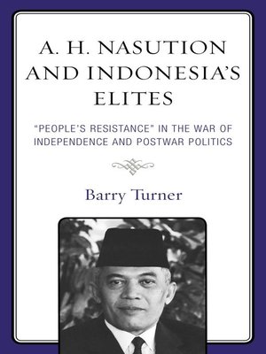 cover image of A. H. Nasution and Indonesia's Elites